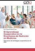 El Aprendizaje Cooperativo en la Enseñanza de Nutrición en Medicina