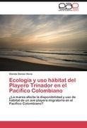 Ecología y uso hábitat del Playero Trinador en el Pacífico Colombiano