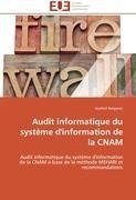 Audit informatique du système d'information de la CNAM