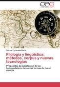 Filología y lingüística: métodos, corpus y nuevas tecnologías