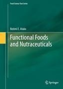 Functional Foods and Nutraceuticals