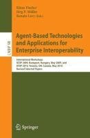 Agent-Based Technologies and Applications for Enterprise Interoperability