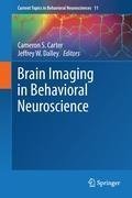 Brain Imaging in Behavioral Neuroscience