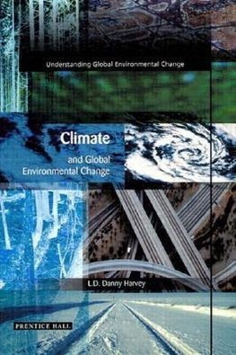 Harvey, D: Climate and Global Environmental Change