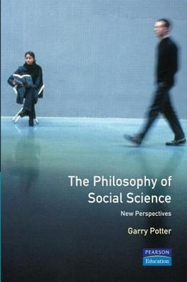 Potter, G: PHILOSOPHY OF SOCIAL SCIENCE