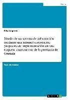 Diseño de un sistema de información mediante una intranet corporativa: propuesta de implementación en una empresa constructora de la provincia de Granada