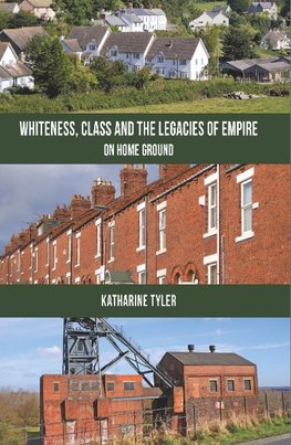 Whiteness, Class and the Legacies of Empire