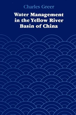 Water Management in the Yellow River Basin of China