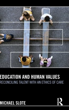 Slote, M: Education and Human Values