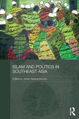 Islam and Politics in Southeast Asia