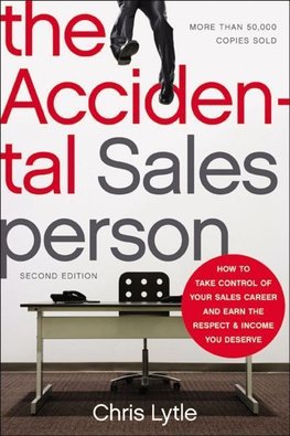 Lytle, C: Accidental Salesperson: How to Take Control of You