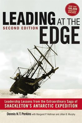 Perkins, D: Leading at the Edge: Leadership Lessons from the