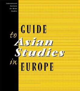 Iias, I: Guide to Asian Studies in Europe