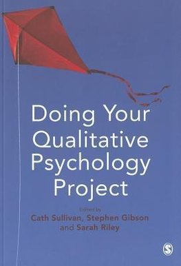 Sullivan, C: Doing Your Qualitative Psychology Project