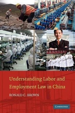 Understanding Labor and Employment Law in China