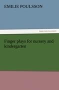 Finger plays for nursery and kindergarten