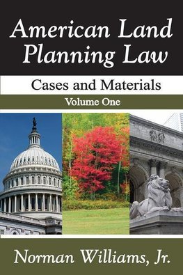 Williams, J: American Land Planning Law