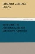 The Flamp, The Ameliorator, and The Schoolboy's Apprentice