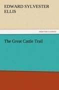 The Great Cattle Trail