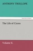 The Life of Cicero Volume II.