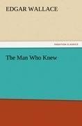 The Man Who Knew