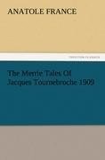 The Merrie Tales Of Jacques Tournebroche 1909