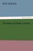 The Rider in Khaki A Novel