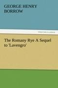 The Romany Rye A Sequel to 'Lavengro'