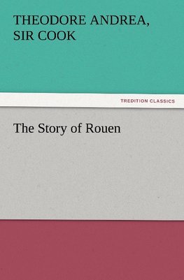 The Story of Rouen