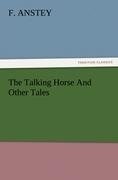 The Talking Horse And Other Tales