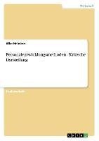 Personalentwicklungsmethoden - Kritische Darstellung