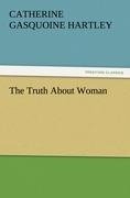 The Truth About Woman