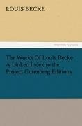 The Works Of Louis Becke A Linked Index to the Project Gutenberg Editions