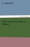 Vice Versa or A Lesson to Fathers