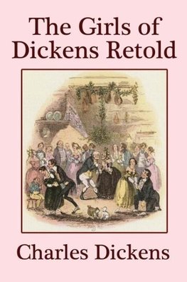 The Girls of Dickens Retold