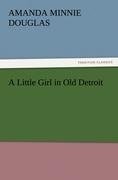 A Little Girl in Old Detroit