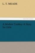 A Modern Tomboy A Story for Girls