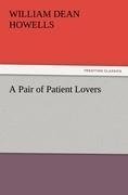 A Pair of Patient Lovers