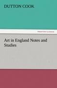Art in England Notes and Studies