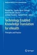 Technology Enabled Knowledge Translation for eHealth