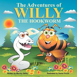 The Adventures of Willy the Hookworm