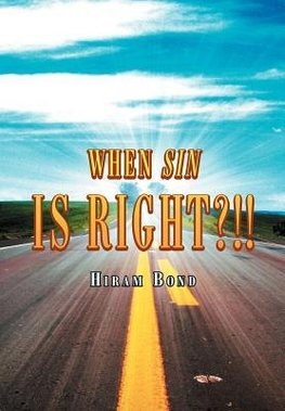 When Sin Is Right?!!