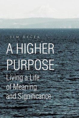 A Higher Purpose