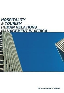 Hospitality & Tourism Human Relations Management in Africa