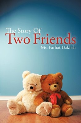 The Story Of Two Friends