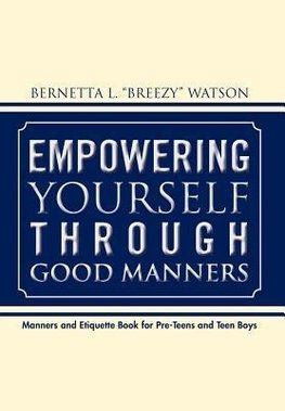 Empowering Yourself Through Good Manners