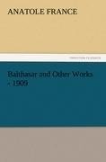 Balthasar and Other Works - 1909