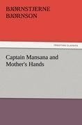 Captain Mansana and Mother's Hands