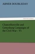 Chancellorsville and Gettysburg Campaigns of the Civil War - VI