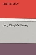 Dotty Dimple's Flyaway